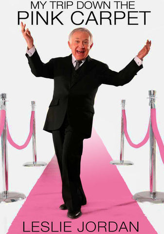 LESLIE JORDAN - MY TRIP DOWN THE PINK CARPET (2010) EXCENTENT QUALITY!!! Leslie Jordan