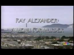 RAY ALEXANDER: A MENU FOR MURDER (NBC-TVM 3/20/95) - Rewatch Classic TV - 1