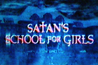 SATAN'S SCHOOL FOR GIRLS (ABC-TVM 2000) - Rewatch Classic TV - 1