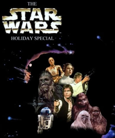THE STAR WARS HOLIDAY SPECIAL (CBS 11/17/78 )