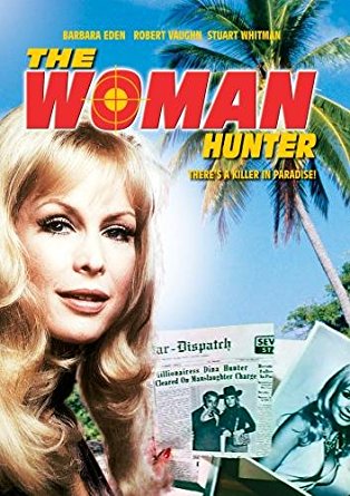 THE WOMAN HUNTER (CBS-TVM 9/19/72)