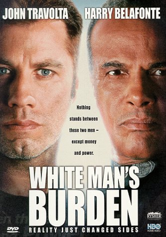 WHITE MAN'S BURDEN