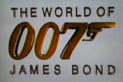 WORLD OF 007 JAMES BOND (FOX 10/29/95) - Rewatch Classic TV - 2