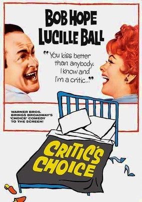 CRITIC'S CHOICE – Bob Hope/Lucille Ball (1963)